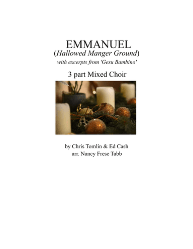 Emmanuel (hallowed Manger Ground) (arr. Nancy Frese Tabb)
