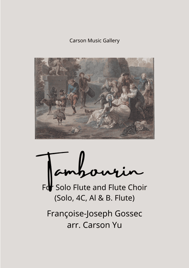 Tambourin for Solo Flute and Flute Choir (arr. Carson Yu) (arr. Carson Yu)
