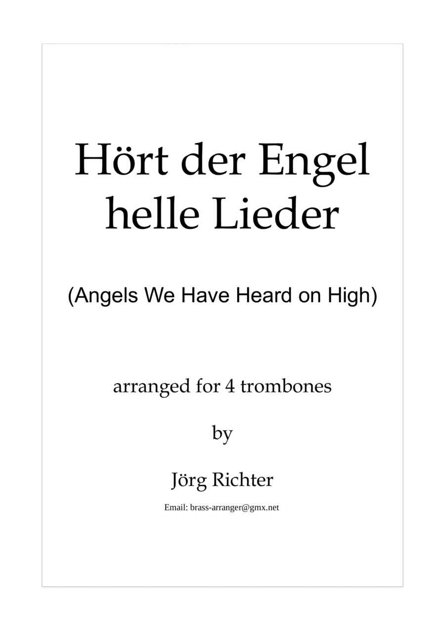 Angels We Have Heard on High (Hört der Engel helle Lieder) for trombone quartet (arr. Jörg Richter)