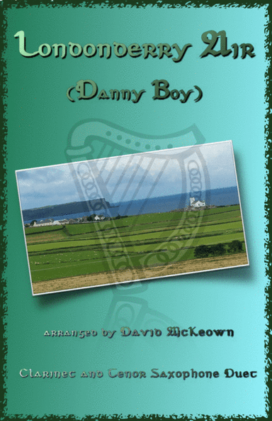 Londonderry Air, (Danny Boy), for Clarinet and Tenor Saxophone Duet (arr. David McKeown)