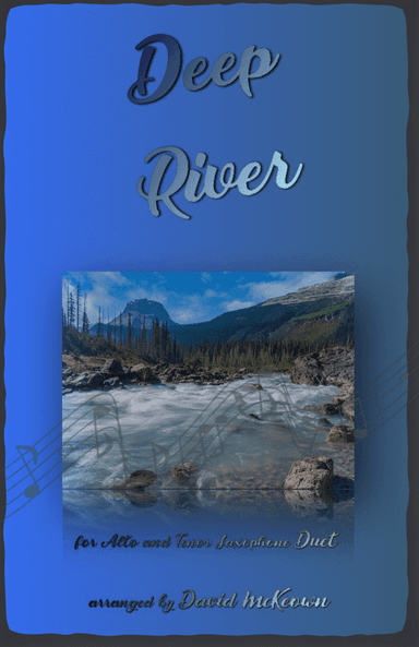 Deep River, Gospel Song for Alto and Tenor Saxophone Duet (arr. David McKeown)