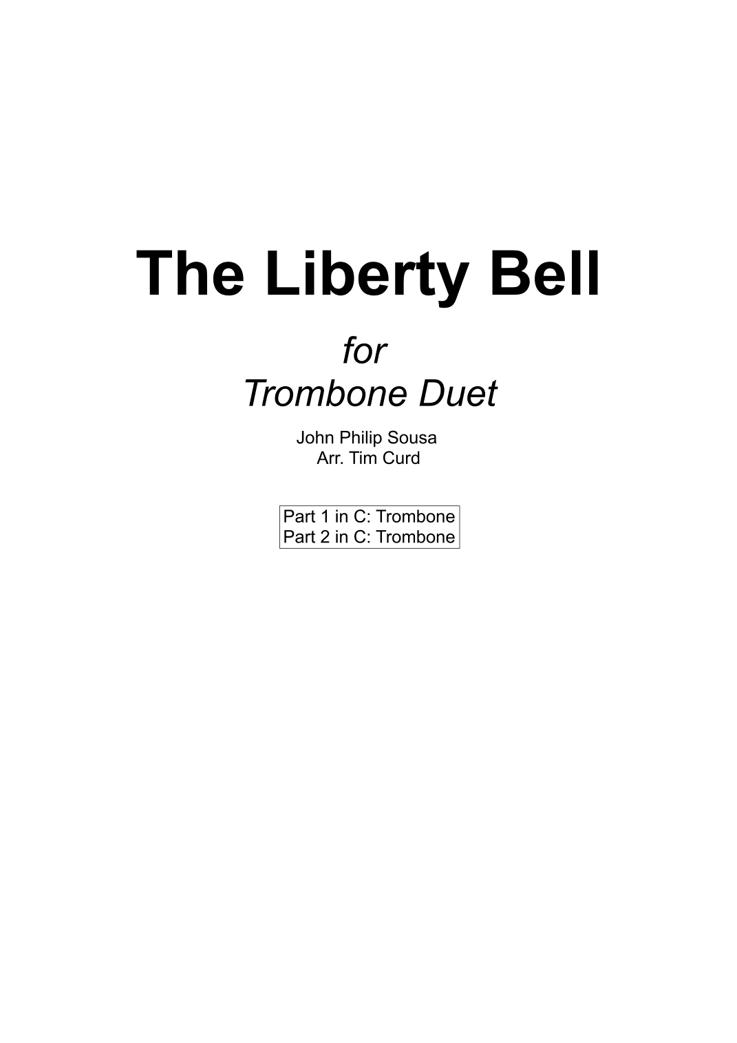 The Liberty Bell for Trombone Duet (arr. Tim Curd)