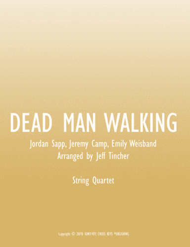 Dead Man Walking (arr. Jeff Tincher)