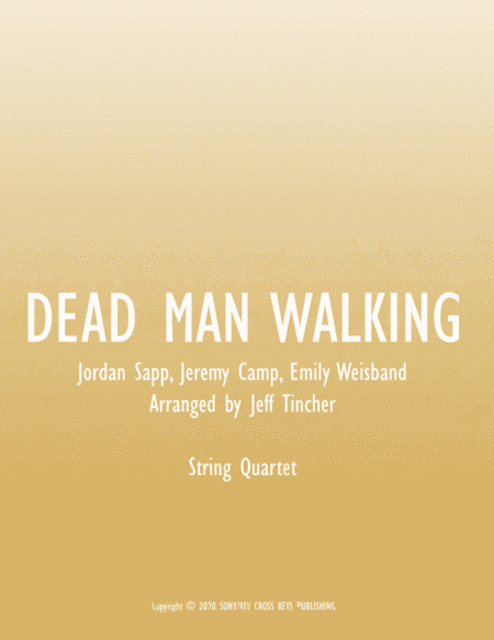 Dead Man Walking (arr. Jeff Tincher)