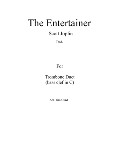 The Entertainer. Trombone Duet (arr. Tim Curd)