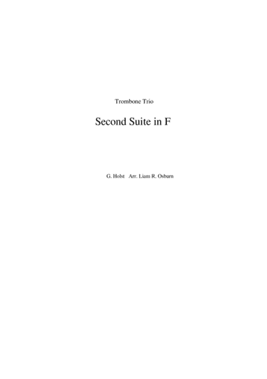 Second Suite in F  for Trombone Trio (arr. Liam R. Osburn)