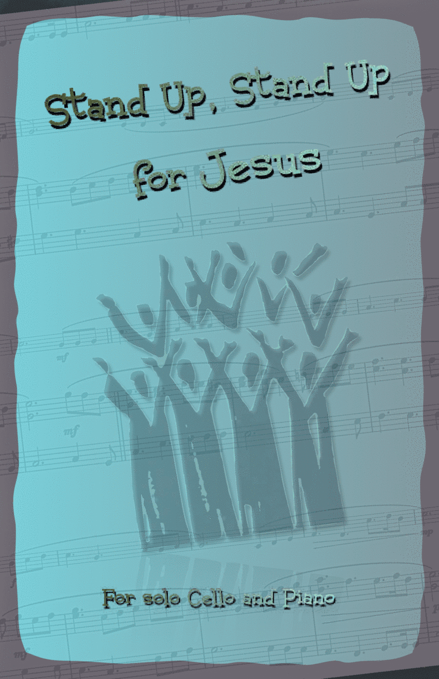 Stand Up, Stand Up for Jesus, Gospel Hymn for Cello and Piano (arr. David McKeown)