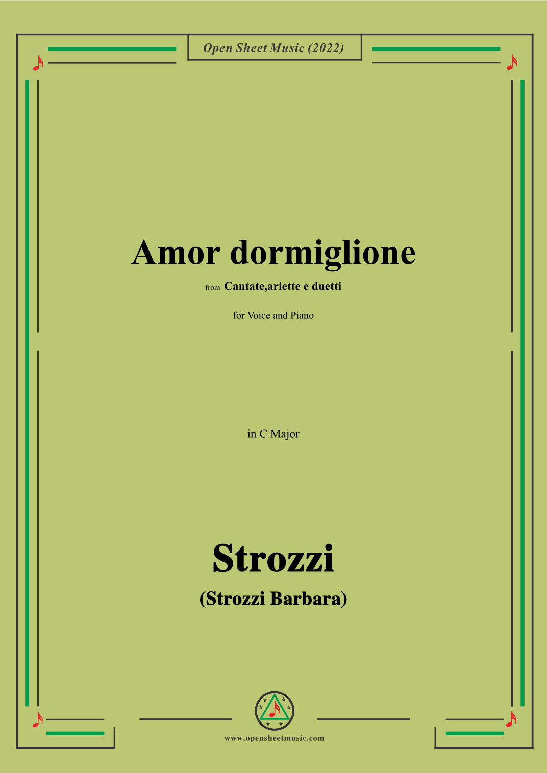 Strozzi-Amor dormiglione,from Cantate,ariette e duetti,in C Major,for Voice and Piano (arr. OSM Press)