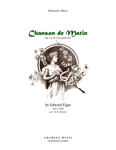 Chanson de Matin Op. 15 for piano trio (arr. K. Krantz)