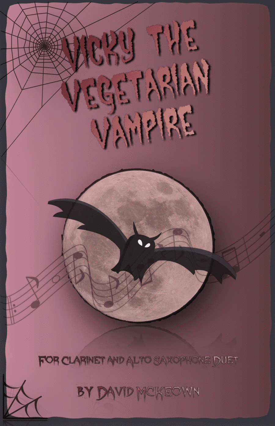 Vicky the Vegetarian Vampire, Halloween Duet for Clarinet and Alto Saxophone