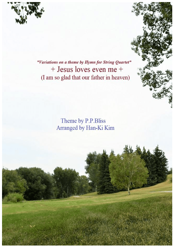 Jesus loves even me (For S.Quartet) (arr. Han-Ki Kim)
