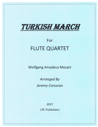 Turkish March for Flute Quartet (arr. Jeremy Corcoran)