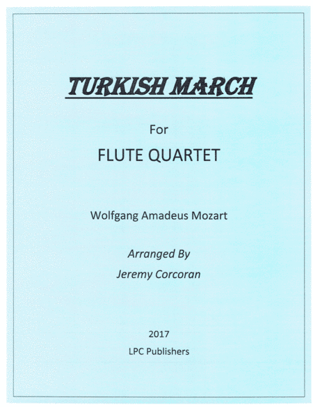 Turkish March for Flute Quartet (arr. Jeremy Corcoran)