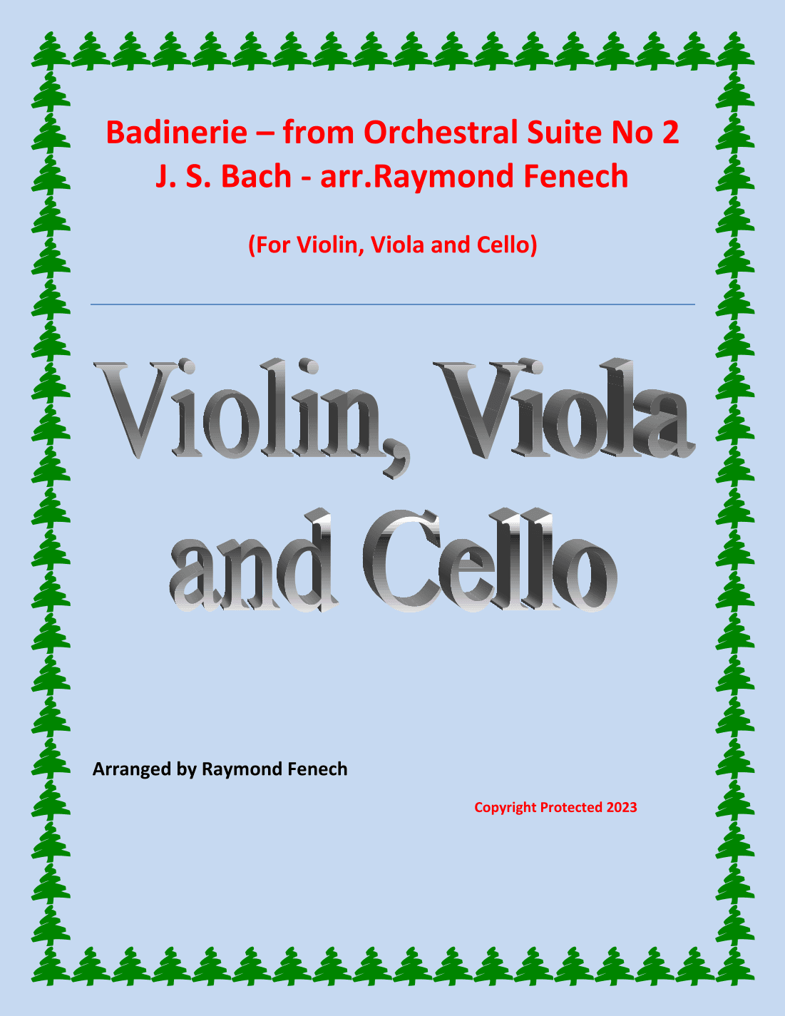 Badinerie - J.S.Bach - Violin, Viola and Cello (arr. Raymond Fenech)