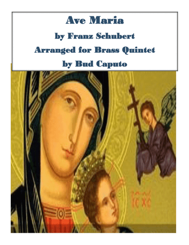Ave Maria for Brass Quintet - Franz Schubert (arr. Bud Caputo)