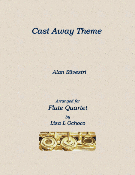 Cast Away End Credits (arr. Lisa L Ochoco)
