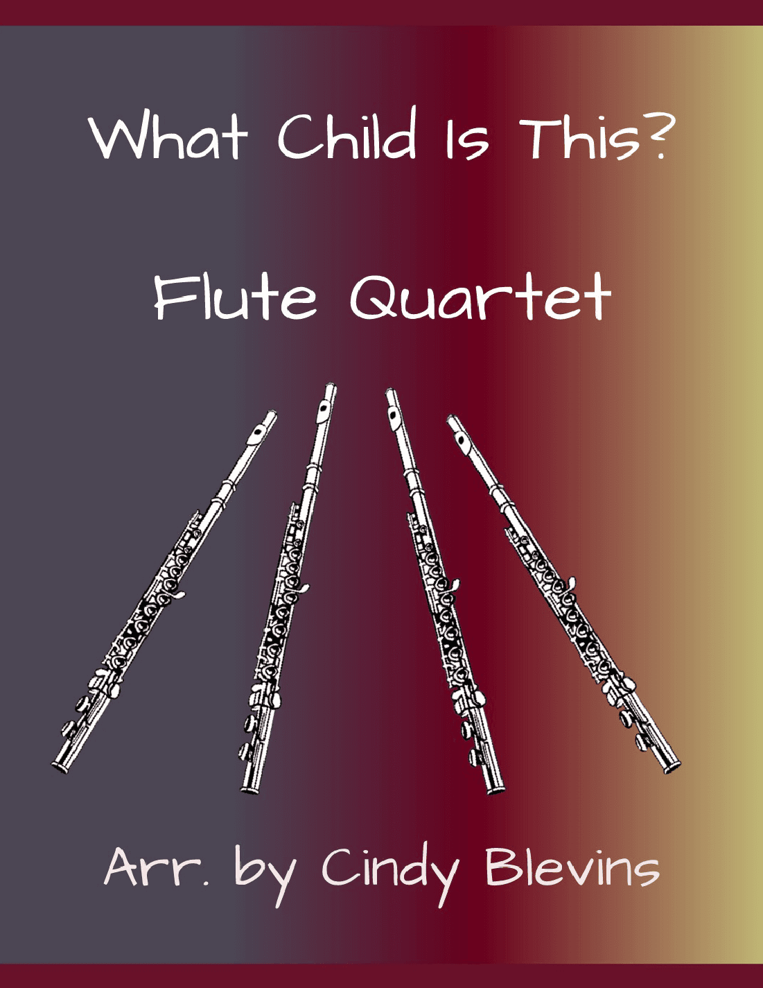 What Child Is This? for Flute Quartet (arr. c)