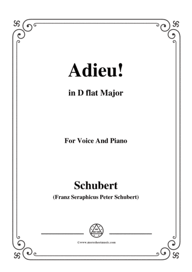 Schubert-Adieu!,in D flat Major,for Voice&Piano (arr. MSM)