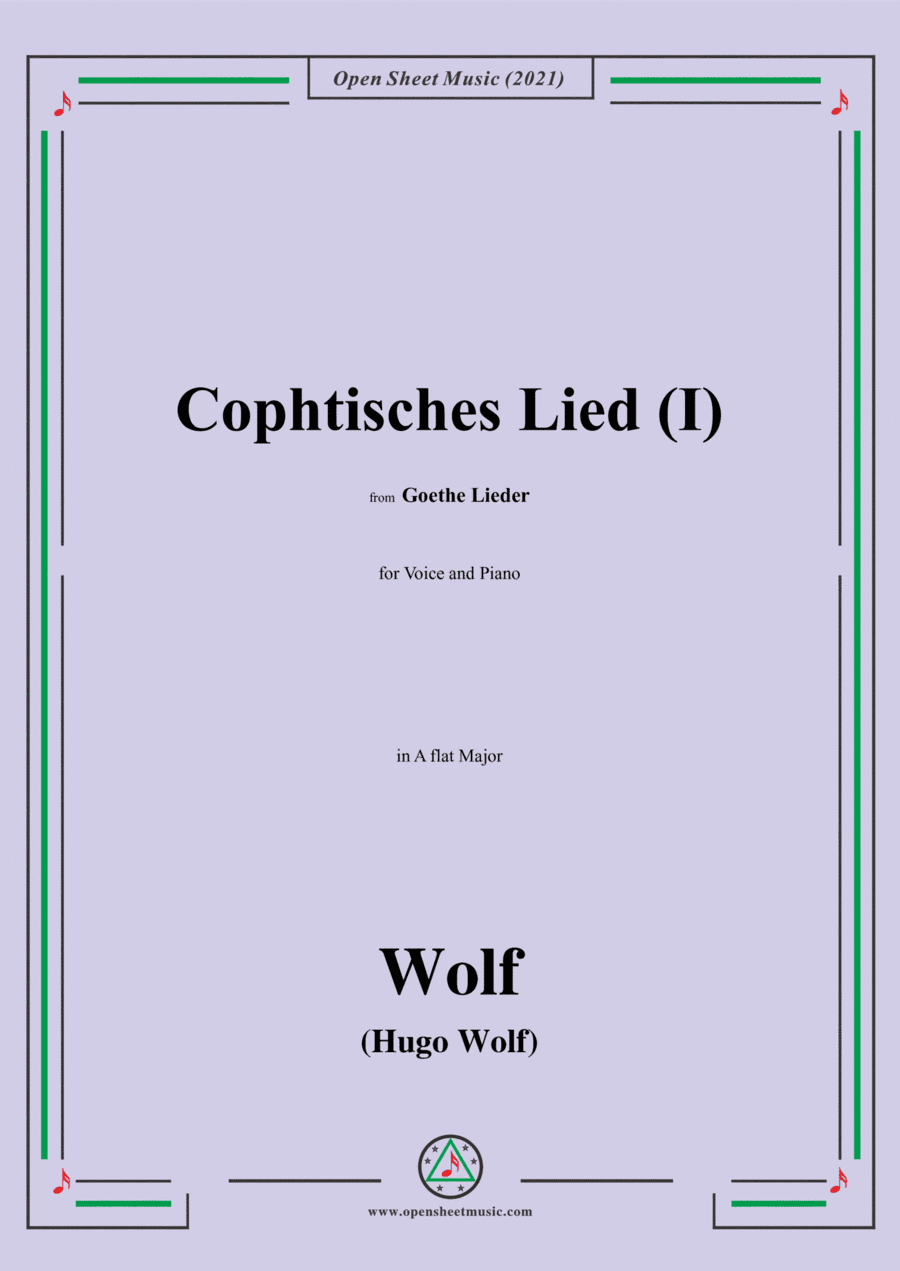 Wolf-Cophtisches Lied I,in A flat Major,IHW10 No.14,from Goethe Lieder,for Voice and Piano (arr. Open Cloud)