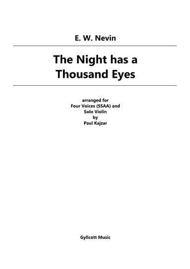 The Night has a Thousand Eyes (Four Voices SSAA and Solo Violin) (arr. Paul Kajzar)