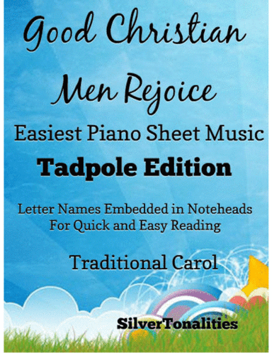 Good Christian Men Rejoice Easy Piano Sheet Music 2nd Edition (arr. SilverTonalities)