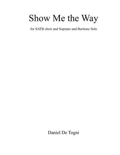 Show Me the Way