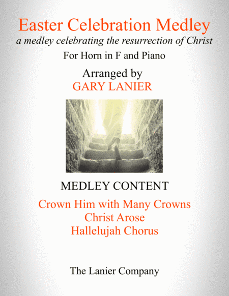 EASTER CELEBRATION MEDLEY (for Horn in F and Piano with Horn Part) (arr. Gary Lanier)