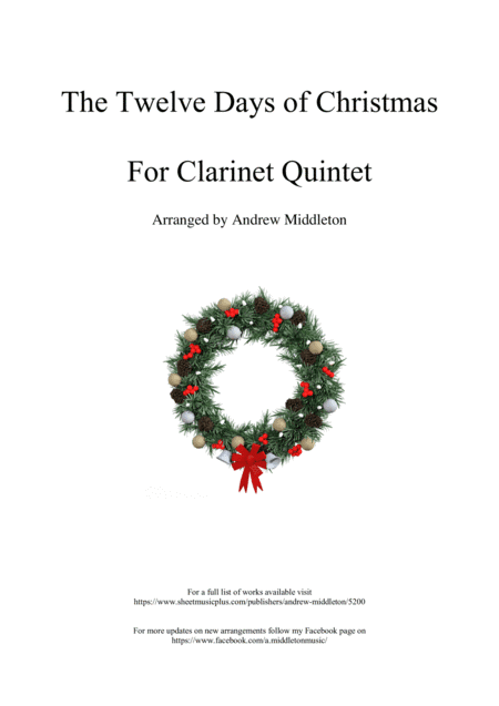 The Twelve Days of Christmas arranged for Clarinet Quintet (arr. Andrew Middleton)