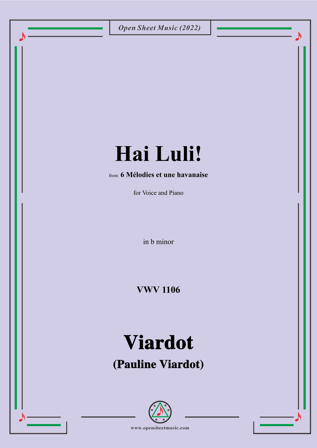Pauline Viardot-Hai Luli!,VWV 1106,in b minor,from '6 Mélodies et une havanaise' (arr. OSM Press)