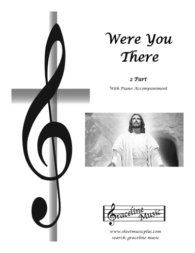 Were You There 2 Part (arr. Theodore McKinley)