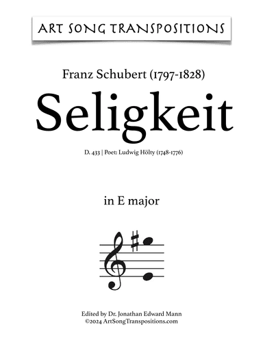 SCHUBERT: Seligkeit, D. 433 (transposed to E major and E-flat major) (arr. AST Publications, LLC)