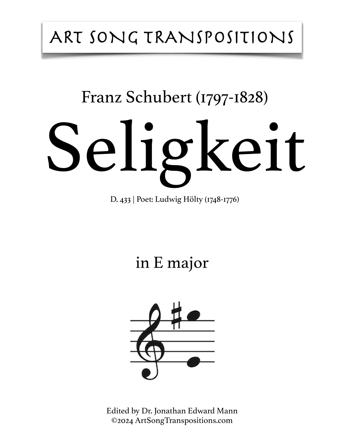 SCHUBERT: Seligkeit, D. 433 (transposed to E major and E-flat major) (arr. AST Publications, LLC)