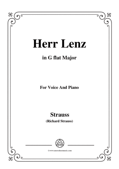 Richard Strauss-Herr Lenz in G flat Major,for Voice and Piano (arr. MSM)