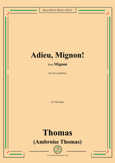 A. Thomas-Adieu,Mignon!,in E flat Major,from Mignon,for Voice and Piano (arr. OSM Press)