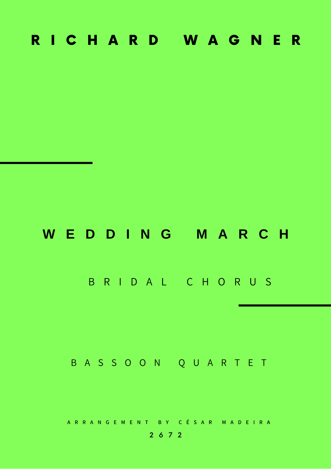 Wedding March (Bridal Chorus) - Bassoon Quartet (Full Score and Parts) (arr. César Madeira)