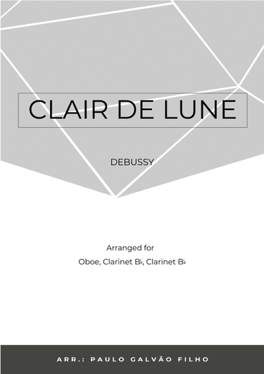 CLAIR DE LUNE - WIND TRIO (OBOE, CLARINET & BASSOON) (arr. Paulo Galvao Filho)