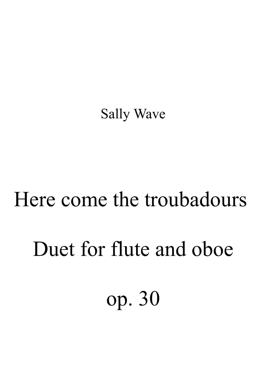 Here come the troubadours op. 30 full score