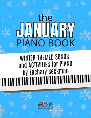 The January Piano Book: Winter-Themed Songs and Activities for Piano Students