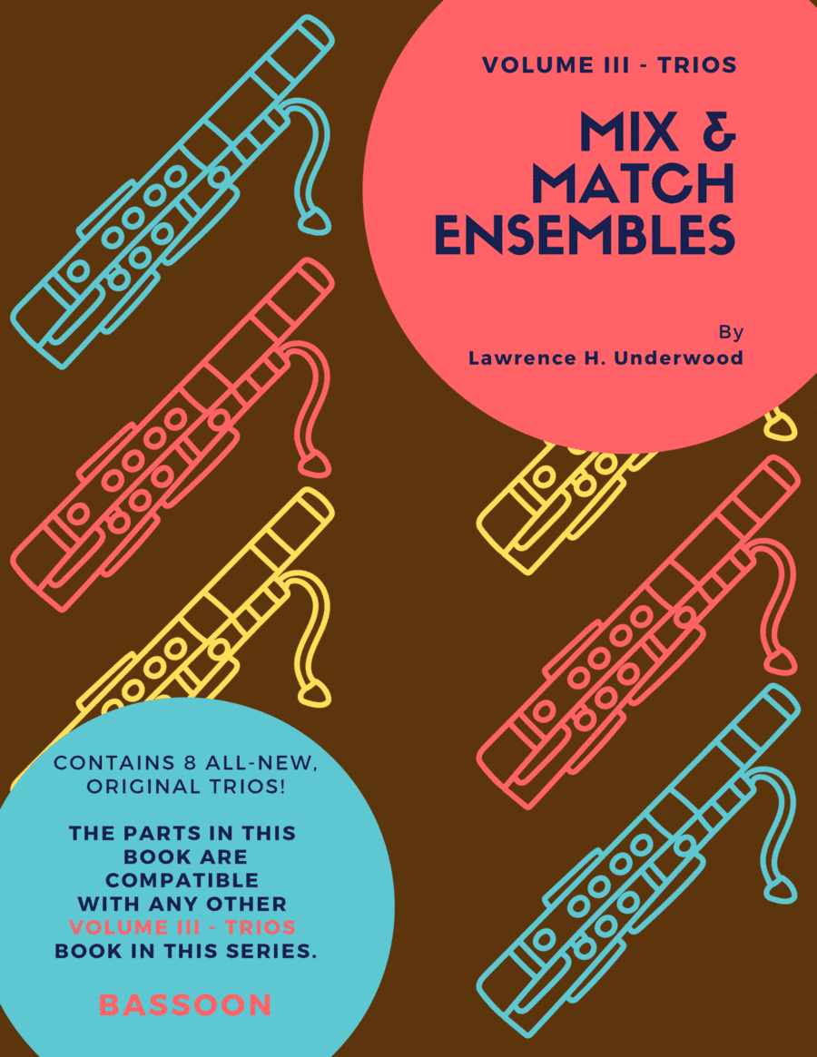 Mix & Match Ensembles - Volume III - Trios