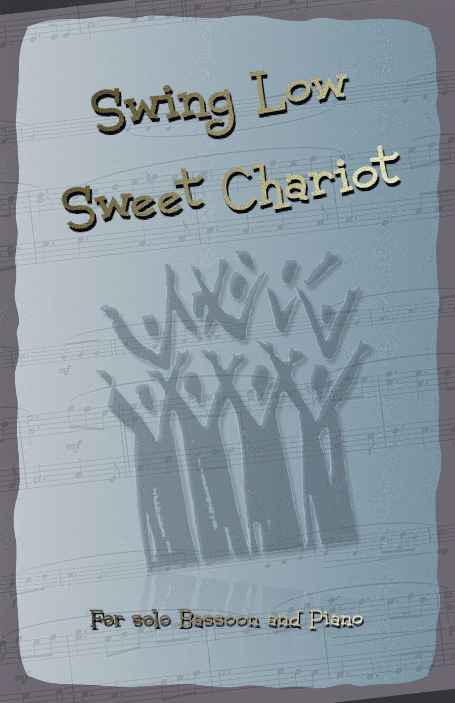 Swing Low Sweet Chariot. Gospel Song for Bassoon and Piano (arr. David McKeown)