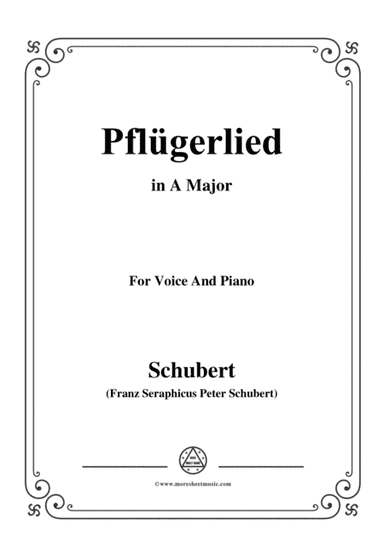 Schubert-Pflügerlied in A Major,for voice and piano (arr. MSM)
