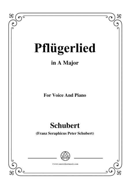 Schubert-Pflügerlied in A Major,for voice and piano (arr. MSM)