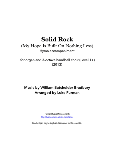 Solid Rock (My Hope Is Built on Nothing Less) Handbell/Organ Hymn Accompaniment (arr. Luke Furman)