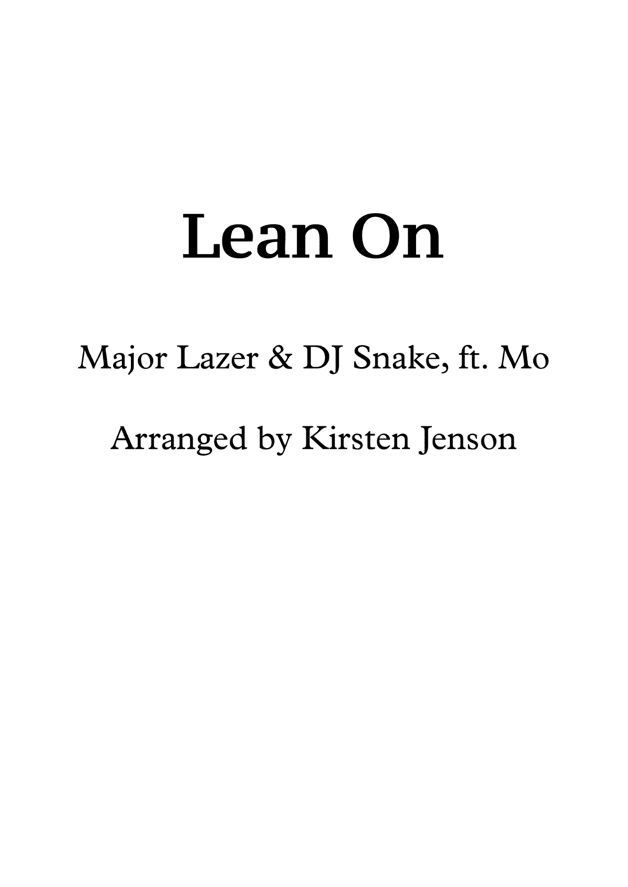 Lean On (arr. Kirsten Jenson)