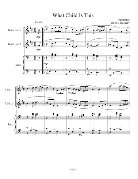 What Child Is This (Greensleeves) for tenor sax duet with optional piano accompaniment (arr. B C Dockery)