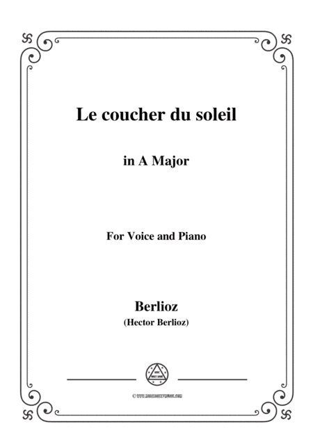 Berlioz-Le coucher du soleil in A Major,for voice and piano (arr. MSM)
