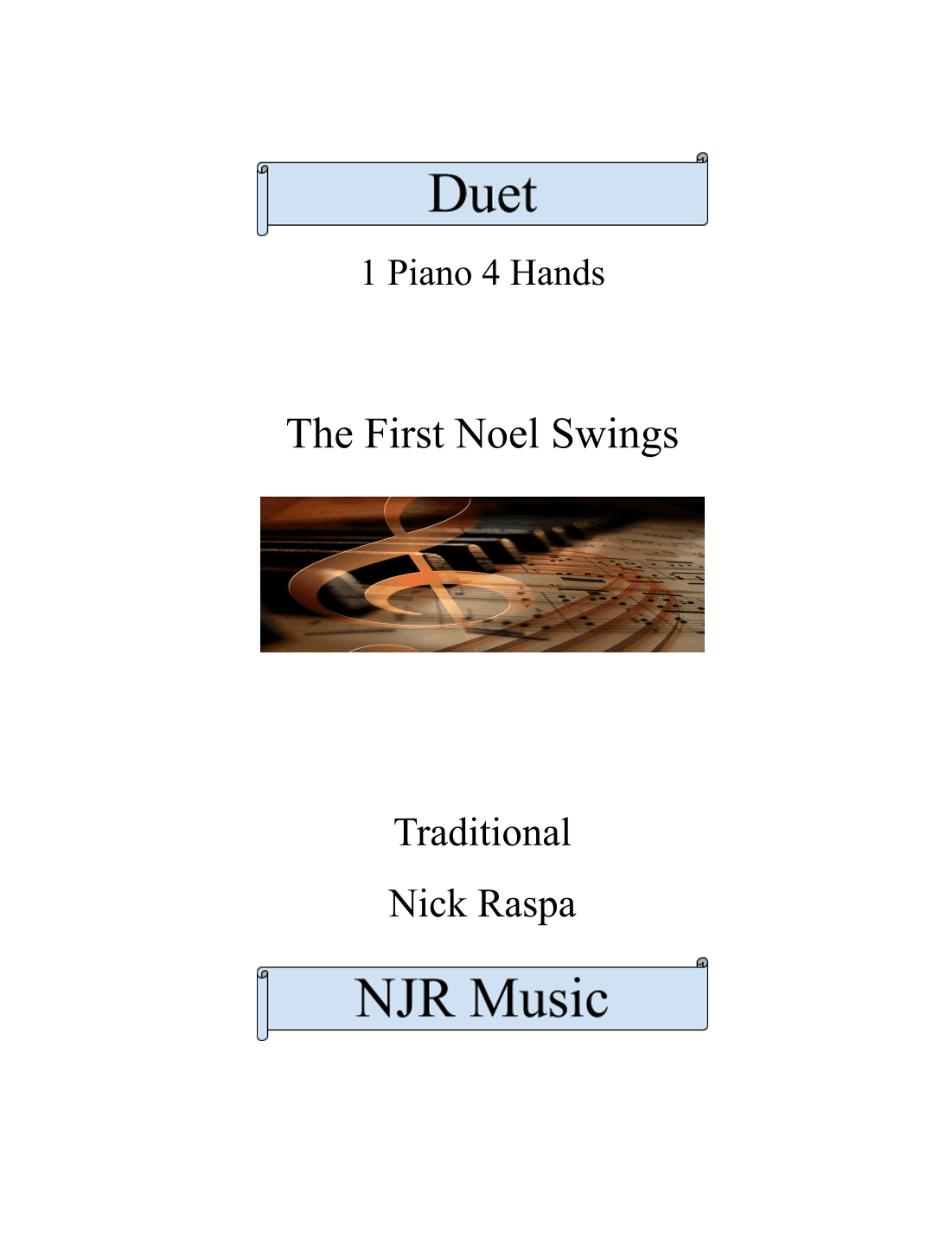 The First Noel Swings (1 piano 4 hands) intermediate - complete set (arr. Nick Raspa)