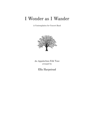 I Wonder As I Wander (arr. Ella Harpstead)