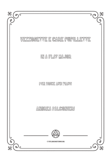Falconieri-Vezzosette e care pupillette in A flat Major,for voice and piano (arr. MSM)