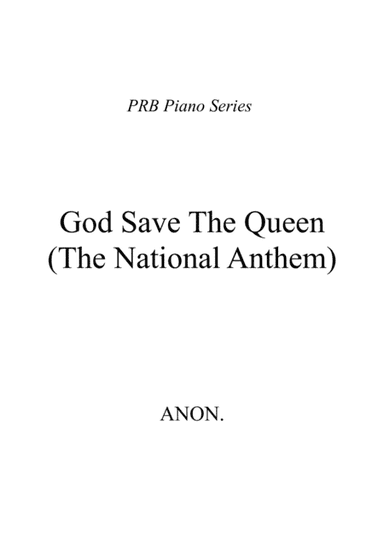 PRB Piano Series - 'God Save The Queen': British National Anthem (Anon.) (arr. PRB Music)